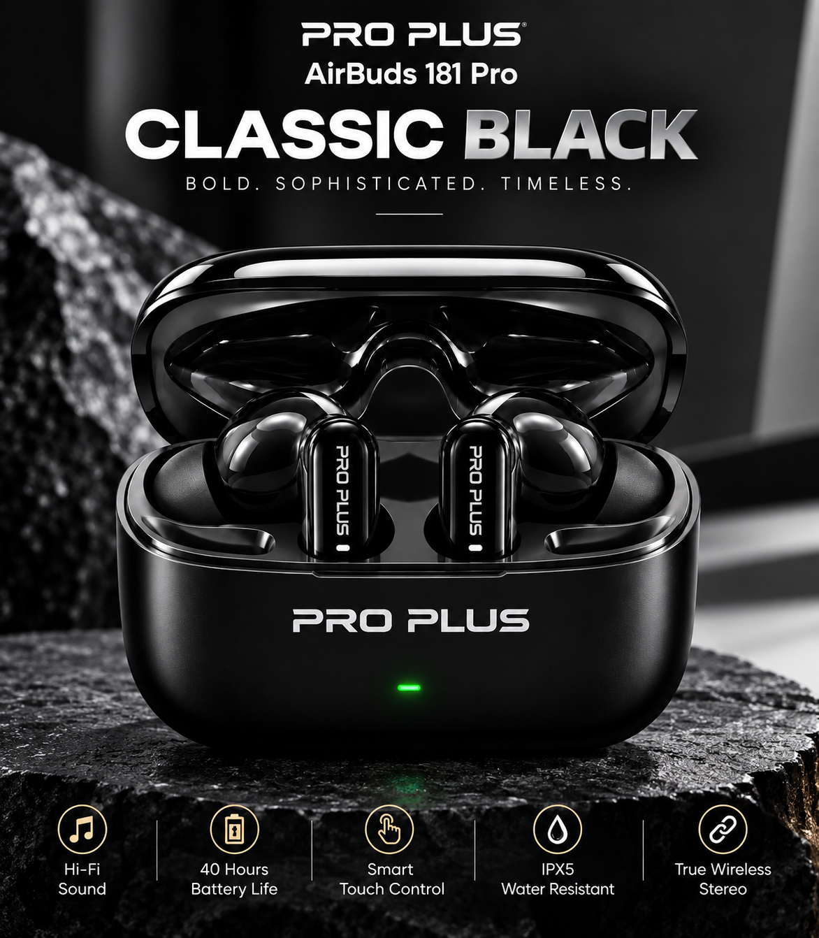 PRO PLUS AirBuds 181 Pro — True Wireless Stereo