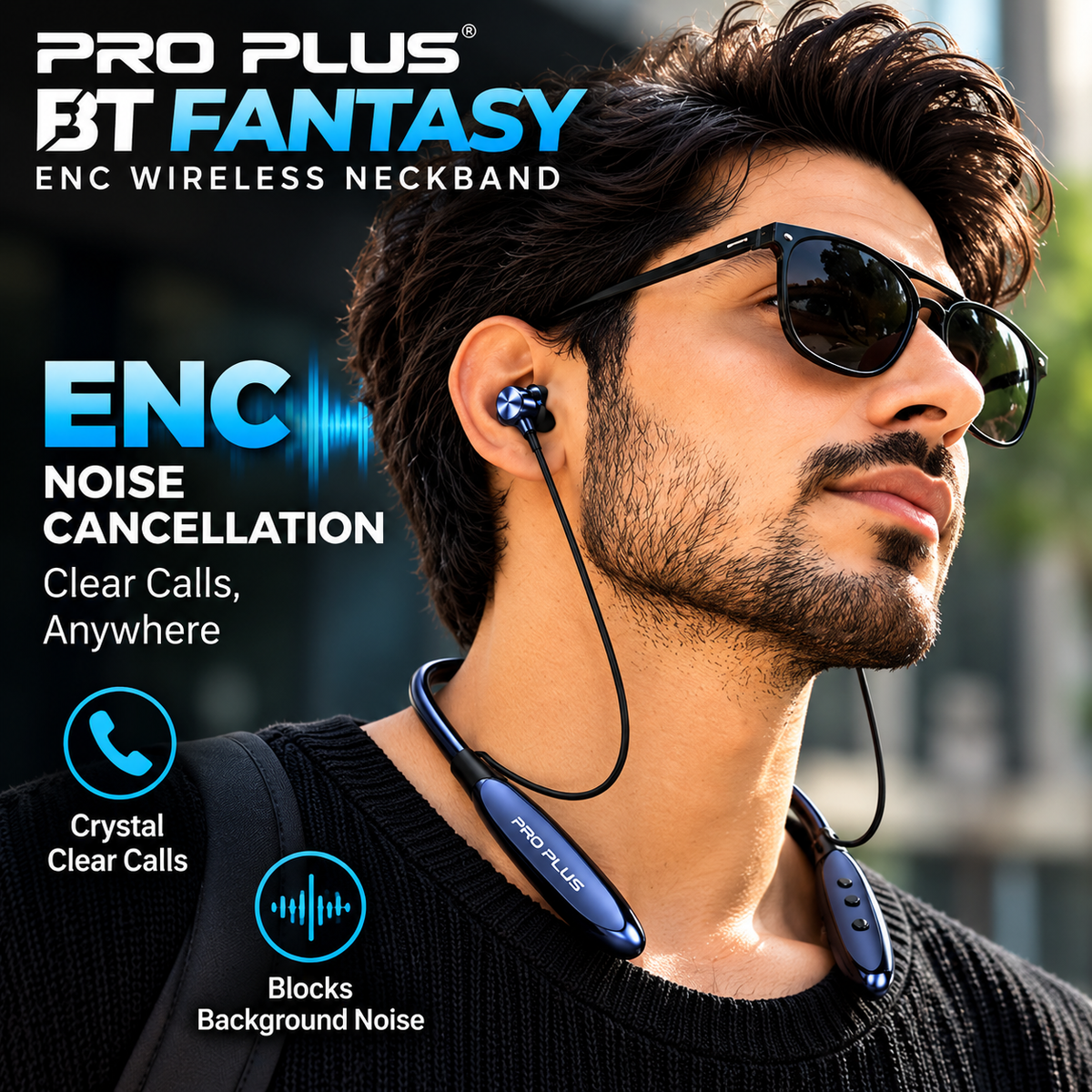 PRO PLUS BT Fantasy Neckband with ENC Noise Cancellation